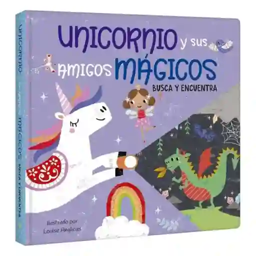 Colección Busca y Encuentra Linterna Unicornio y Amigos Mágicos