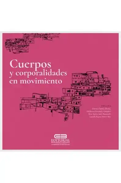 Cuerpos y Corporalidades en Movimiento