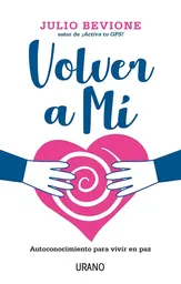 Volver a mí - Bevione Julio