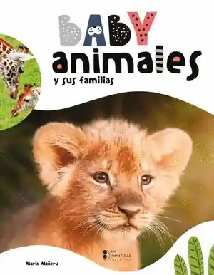 Baby Animales y Sus Familias - Sin Fronteras