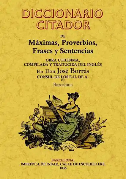 Diccionario Citador; de Máximas; Proverbios; Frases y Sentencias