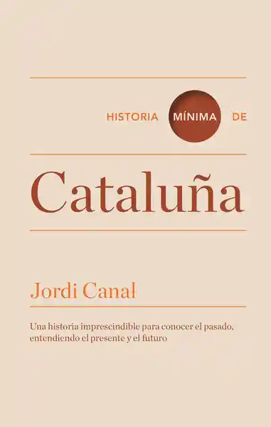 Historia Mínima de Cataluña - Jordi Canal