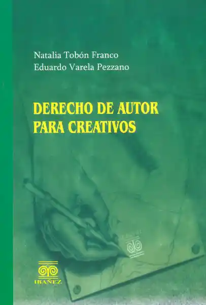 Derecho de Autor Para Creativos - VV.AA