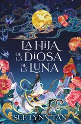 La Hija de la Diosa de la Luna - Ediciones Urano