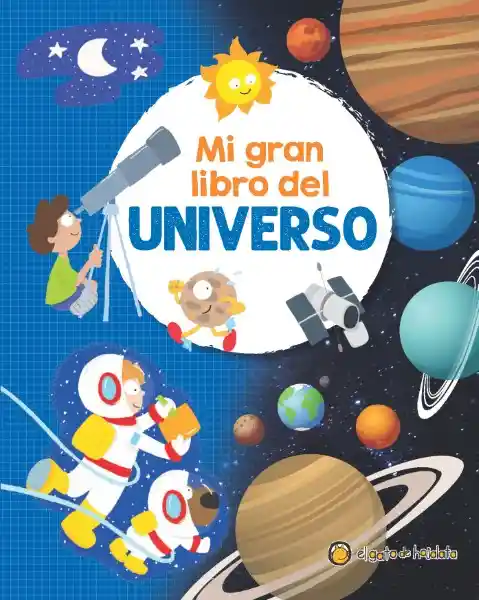 Mi Gran Libro Del Universo - Penguin Random House