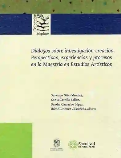 Diálogos Sobre Investigación-Creación