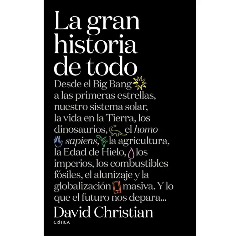 La Gran Historia de Todo - David Christian