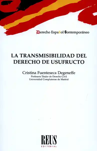 La Transmisibilidad Del Derecho de Usufructo