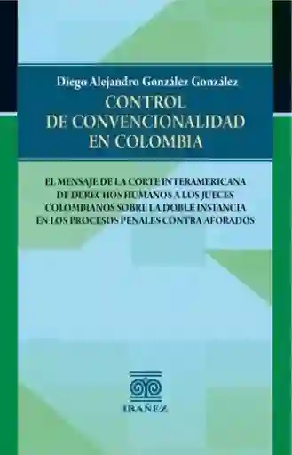 Control de Convencionalidad en Colombia - Diego Alejandro