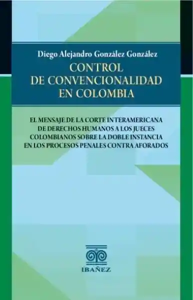 Control de Convencionalidad en Colombia - Diego Alejandro