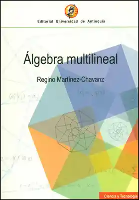 Álgebra Multilineal - Regino Martínez/Chavanz