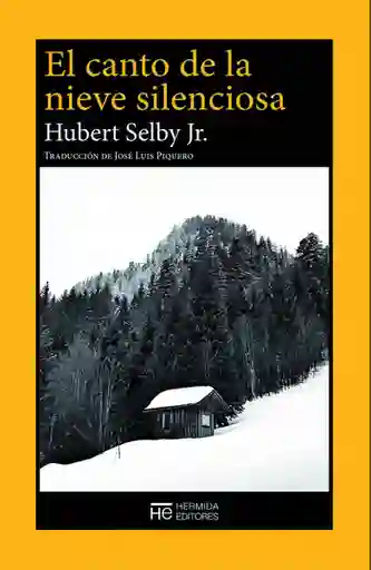 El Canto de la Nieve Silenciosa - Selby Jr/ Hubert