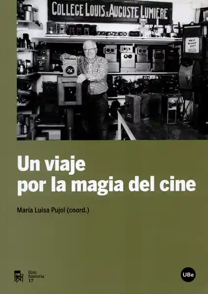 Un Viaje Por la Magia Del Cine - María Luisa Pujol