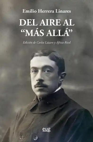 Del Aire al 'Más Allá' - Emilio Herrera Linares