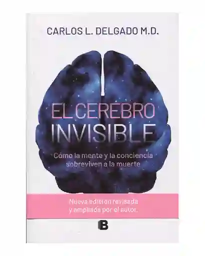 El Cerebro Invisible- Carlos Delgado M.D.