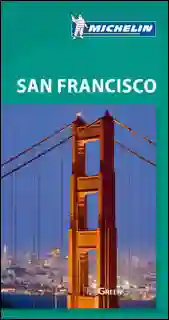 The Green Guide San Francisco - VV.AA