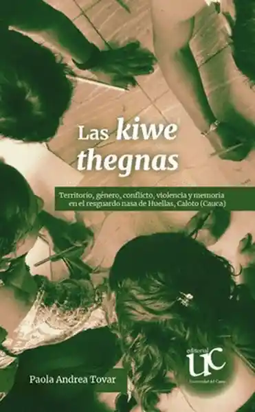 Las Kiwe Thegnas - Tovar Paola Andrea