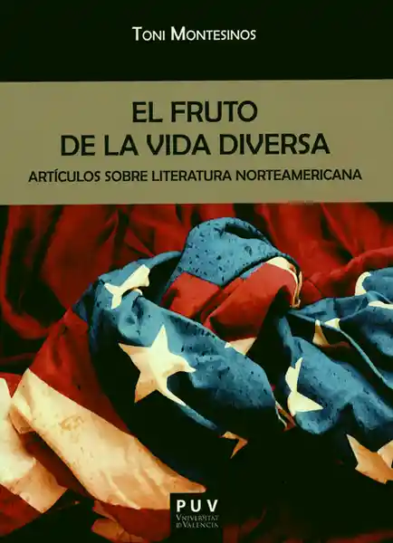 Vida El Fruto De La Diversa - Toni Montesinos