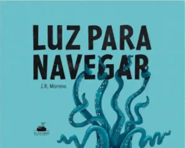 Luz Para Navegar - Moreno J. R