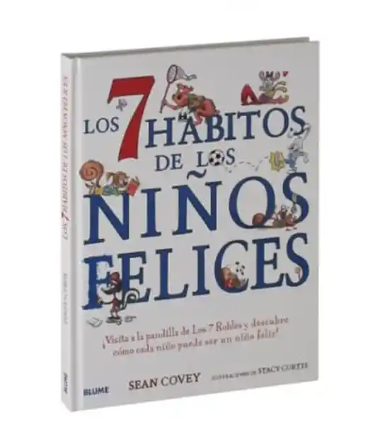 Los 7 Hábitos de Los Niños Felices - Covey Sean