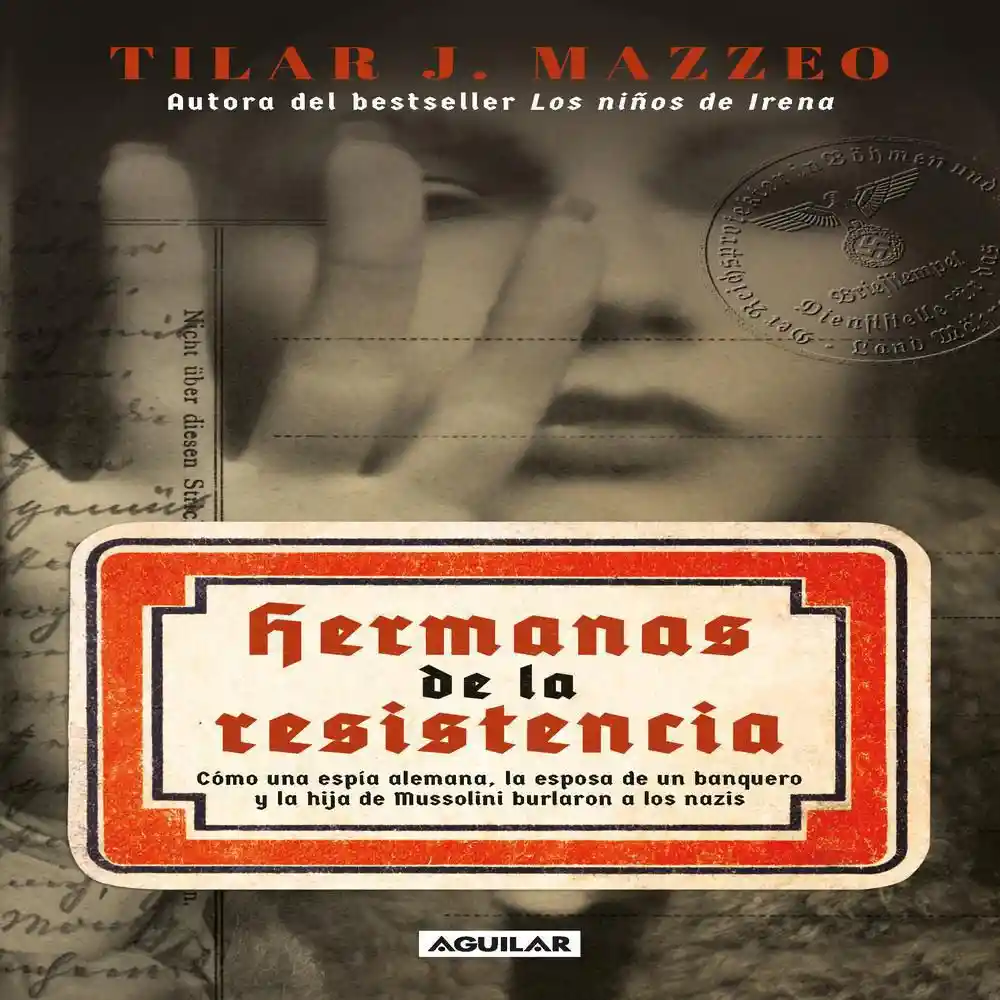 Hermanas De La Resistencia, Mazzeo, Tilar J.