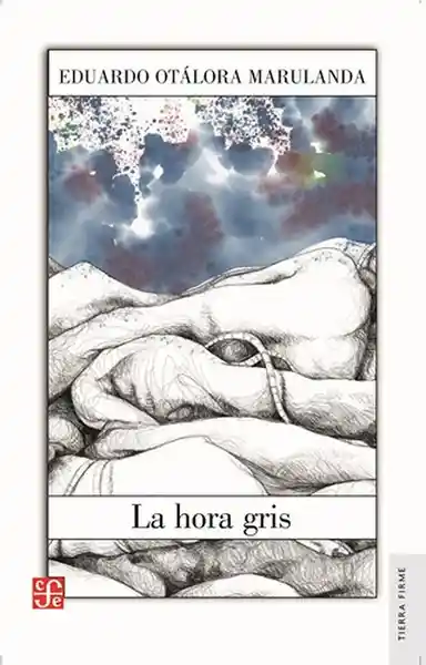 La Hora Gris - Eduardo Otálora