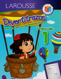 Larousse Divertitrazos Preescolar 1 -