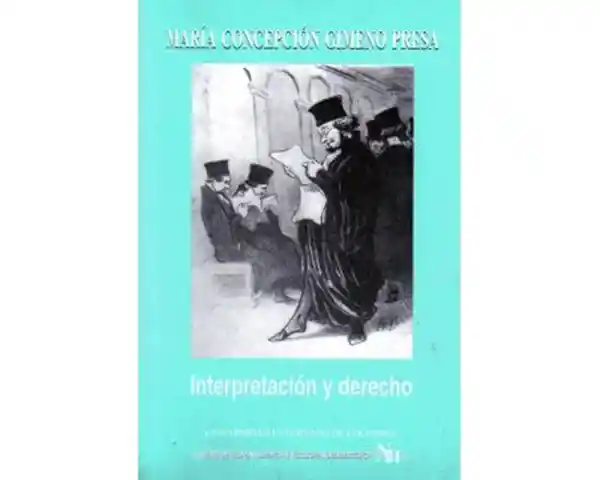 Interpretación y Derecho - María Concepción Gimeno Presa