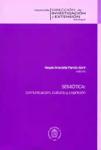 Semiótica: Comunicación Cultura y Cognición