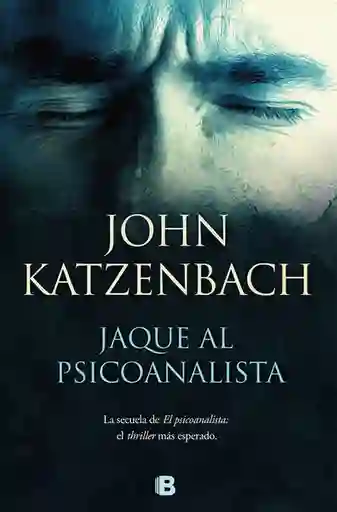 Jaque al Psicoanalista (Edición de Lujo) - John Katzenbach