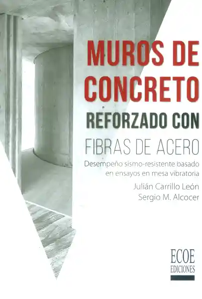 Muros de Concreto Reforzado Con Fibras de Acero - VV.AA