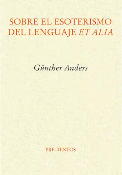 Sobre el Esoterismo Del Lenguaje et Alia - Anders Gunther