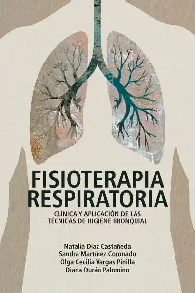 Fisioterapia Respiratoria - Editorial Universidad Del Rosario