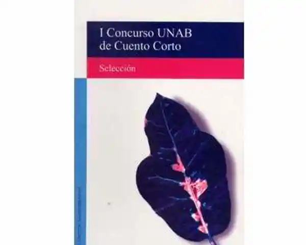 I Concurso Unab de Cuento Corto - VV.AA