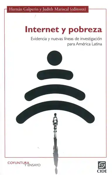Internet y pobreza. Evidencia y nuevas líneas de investigación para América Latina.