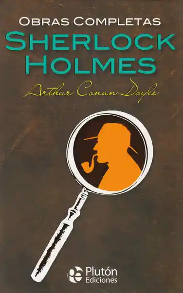 Obras Completas. Sherlock Holmes