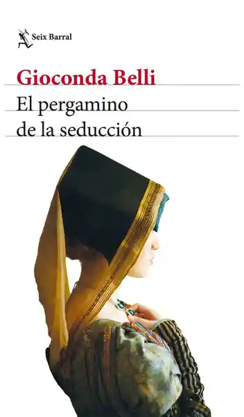 El Pergamino de La Seducción - Gioconda Belli