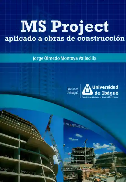 Ms Project Aplicado a Obras de Construcción