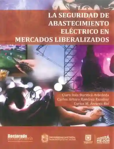 La Seguridad de Abastecimiento Eléctrico en Mercados