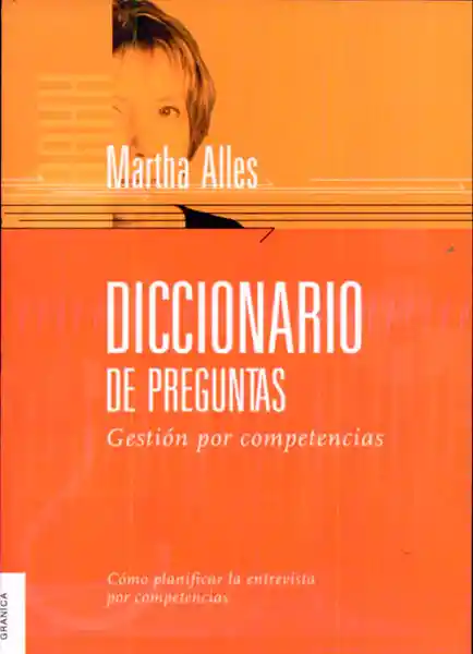 Diccionario de Preguntas Gestión Por Competencias - Martha Alles