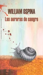 Las Auroras de Sangre - Ospina William