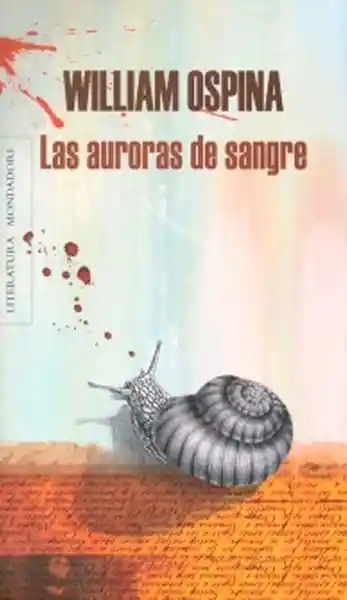 Las Auroras de Sangre - Ospina William