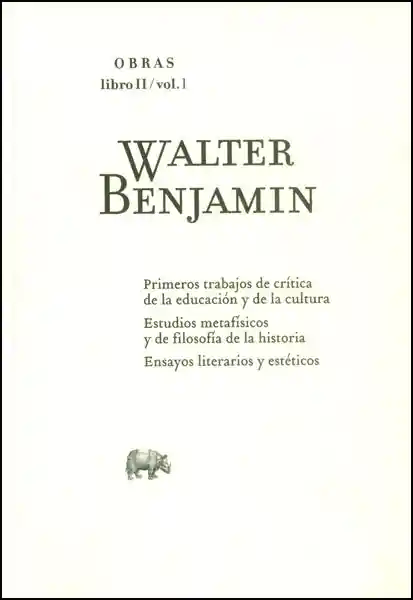 Walter Benjamin. Obras. Libro II. Vol. 1 - VV.AA