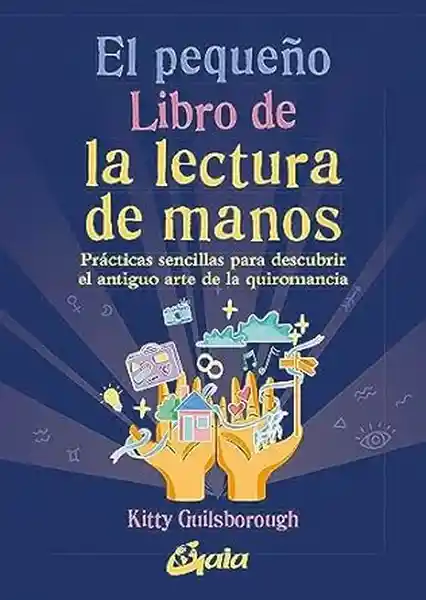 El Pequeño Libro de la Lectura de Manos - Guilsborough Kitty