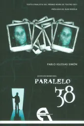 Justo en Medio Del Paralelo 38 - Pablo Iglesias Simón