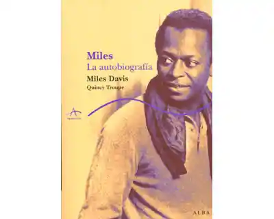 Miles. La Autobiografía - VV.AA