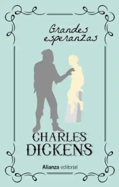 Grandes Esperanzas - Charles Dickens