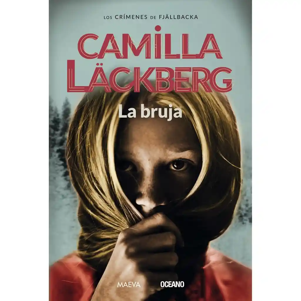 La Bruja - Camila Läckberg