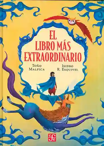 El Libro Más Extraordinario - Antonio Malpica