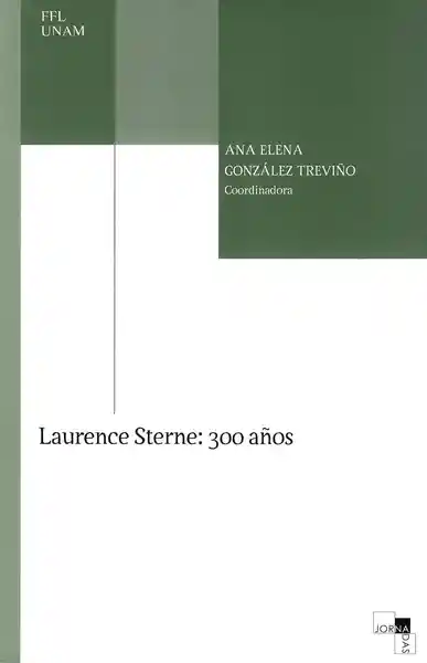 Laurence Sterne: 300 Años - Gonzalez Treviño Ana Elena